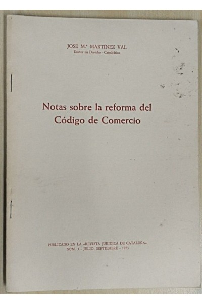 NOTAS SOBRE LA REFORMA DEL CODIGO DE COMERCIO
